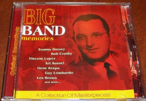 Big Band Memories/Big Band Memories@Busse/Dorsey/Crosby/Howard@Lopez/Spivak/Kassel/Carle